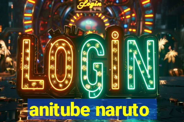 anitube naruto